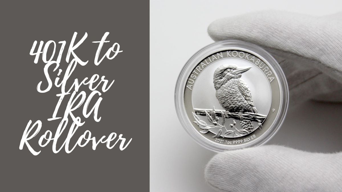 401K to Silver IRA Rollover