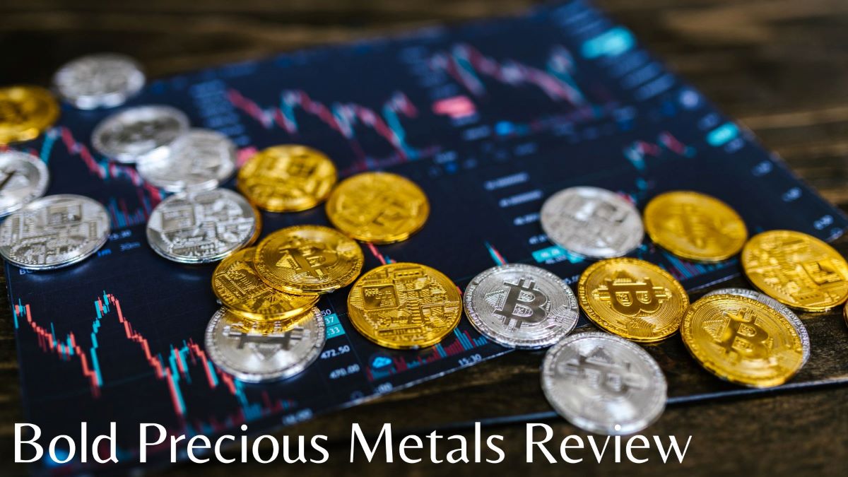 Bold Precious Metals Review