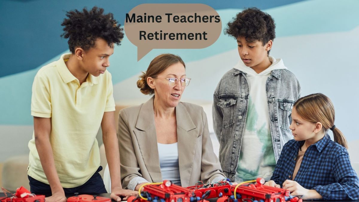Maine Teachers Retirement