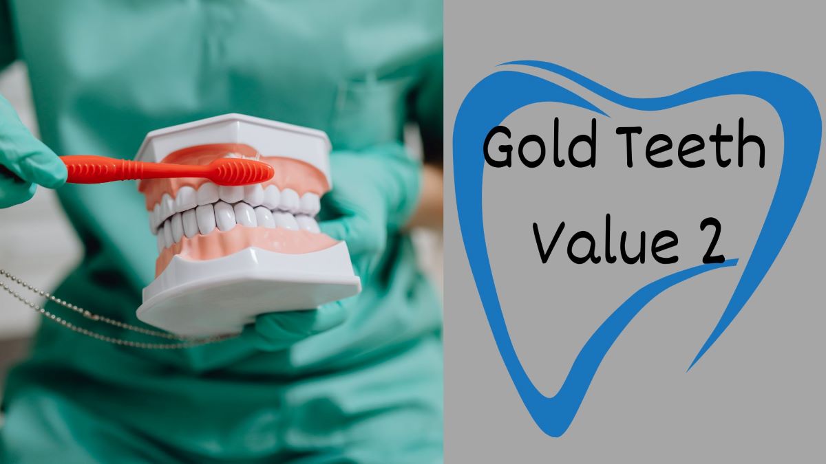 Gold Teeth Value 2
